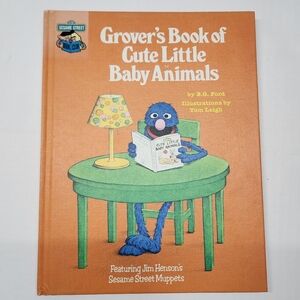 Grover's Book of Cute Little Baby Animals Featuring Jim Henson's Muppets Vintage